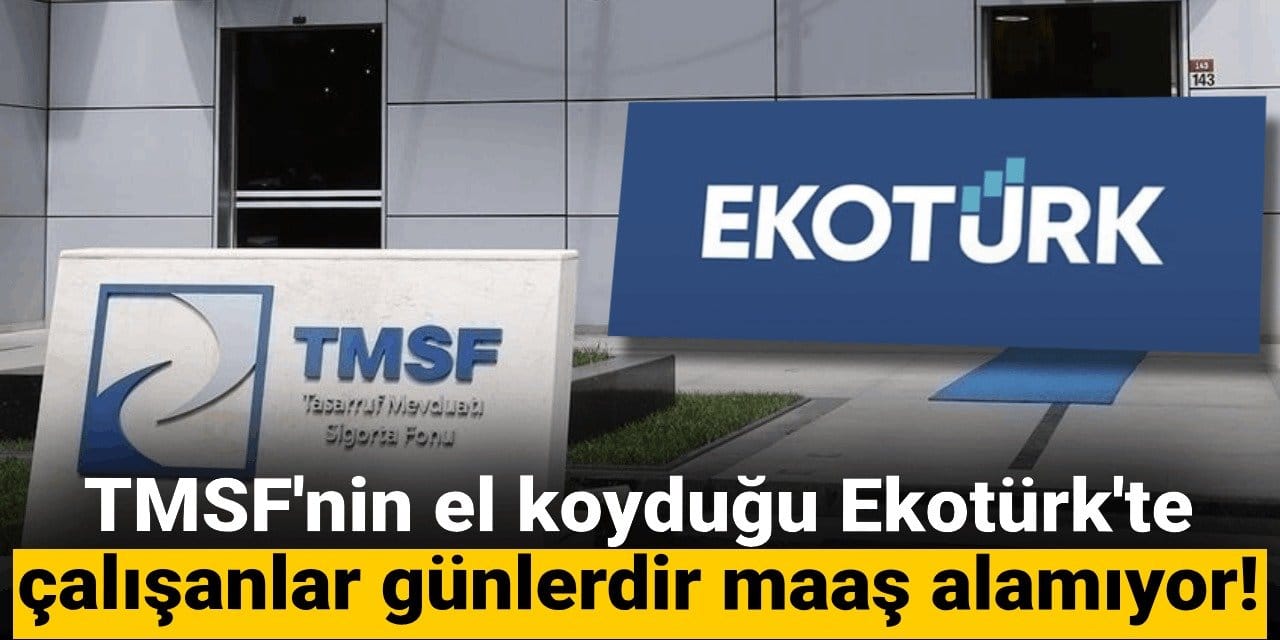 tmsfnin-el-koydugu-ekoturkte-calisanlar-gunlerdir-maas-alamiyor-xFUVDjbJ.jpg